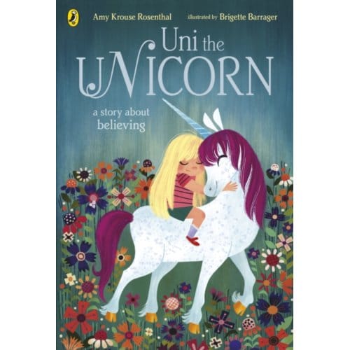 Uni The Unicorn - Amy Krouse Rosenthal