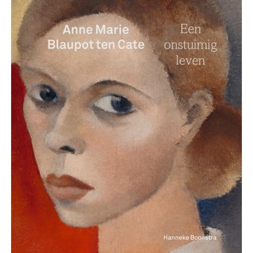 Anne Marie Blaupot Ten Cate - Hanneke Boonstra