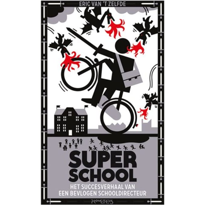Superschool - Eric van 't Zelfde