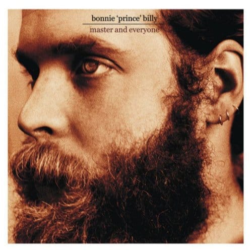 Master & Everyone - Bonnie Prince Billy
