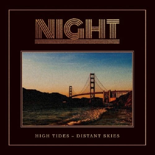 High Tides Distant Skies - Night