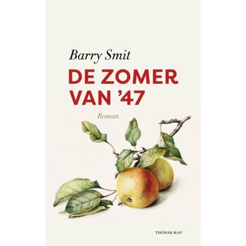 De Zomer Van '47 - Barry Smit