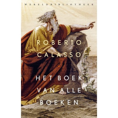 Het Boek Van Alle Boeken - Roberto Calasso