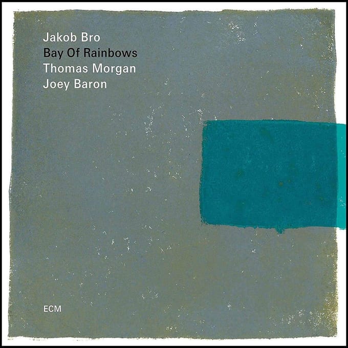 Jakob Bro - Bay Of Rainbows (LP)