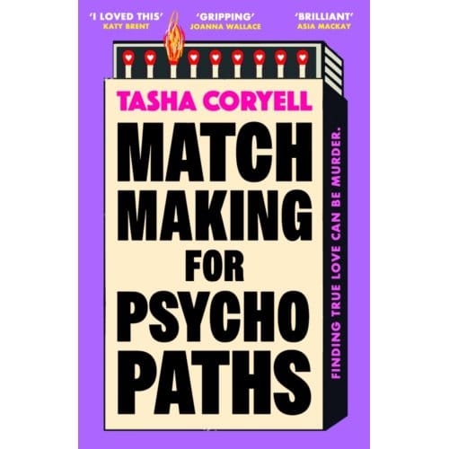 Matchmaking For Psychopaths - Tasha Coryell