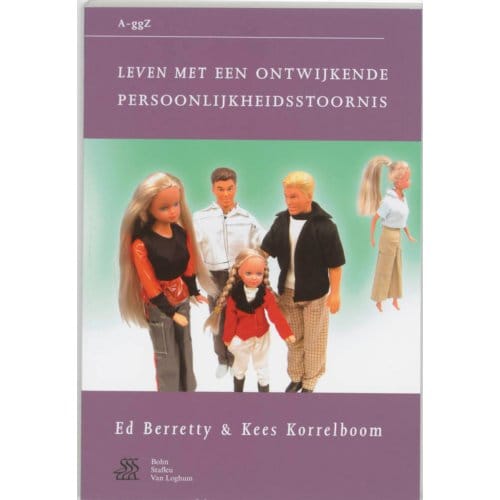 Leven Met Een Ontwijkende Persoonlijkheidsstoornis - Van A Tot Ggz - E. Berretty
