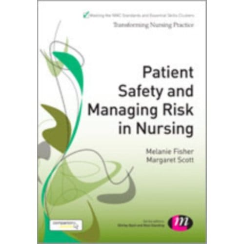 Patient Safety And Managing Risk In Nursing - Fisher, Melanie