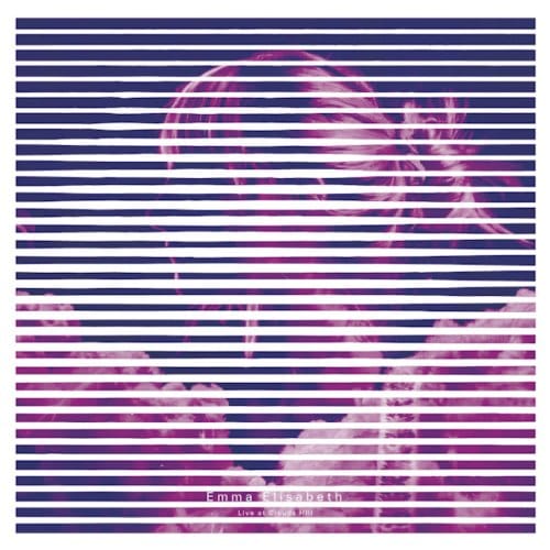 Live At Clouds Hill - Emma Elisabeth