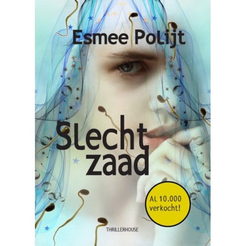 Slecht Zaad - Esmee Polijt