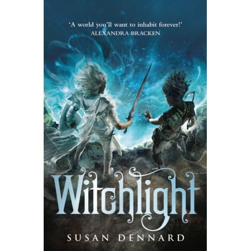 Witchlight - The Witchlands Series - Susan Dennard