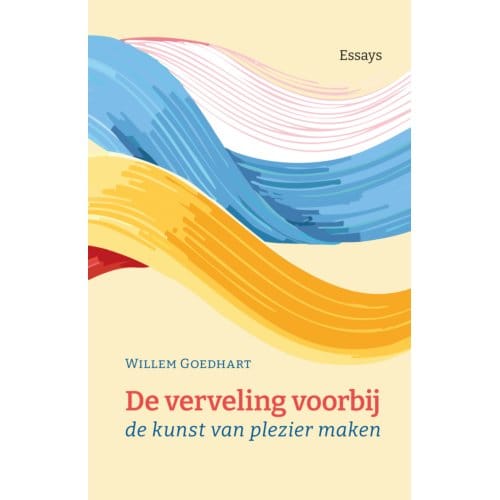 De Verveling Voorbij - Willem Goedhart