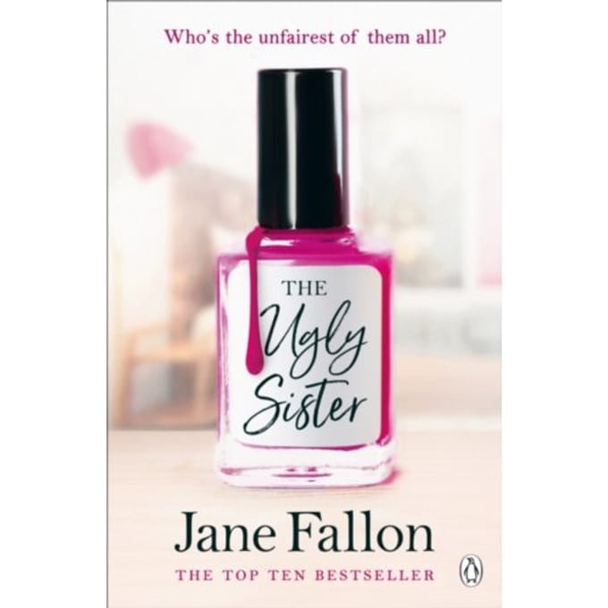 The Ugly Sister - Jane Fallon