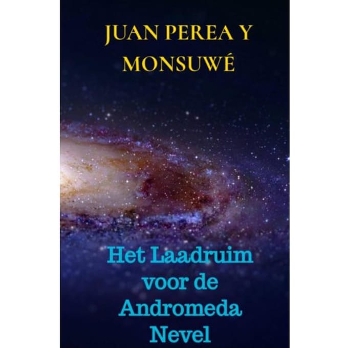 Het Laadruim Voor De Andromeda Nevel - Juan Perea y Monsuwé
