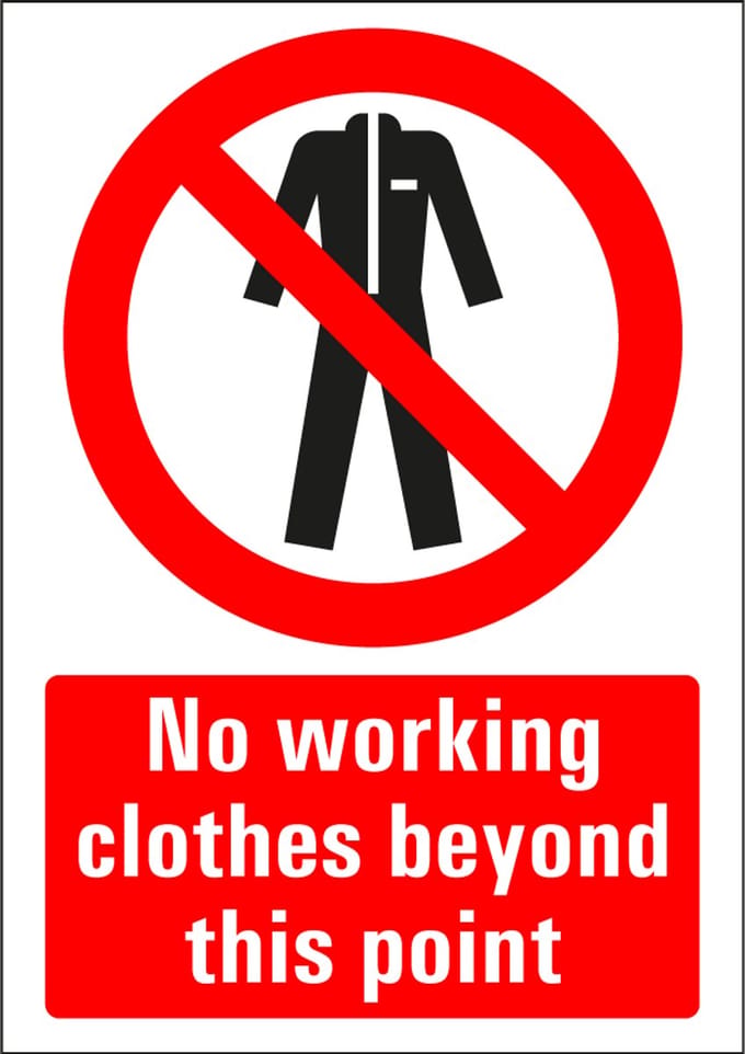 No working clothes beyond this point bord - kunststof 148 x 210 mm