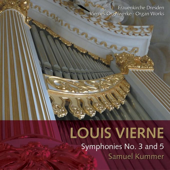Samuel Kummer - Vierne: Orgelsinfonien Nr. 3 & 5 (SACD)