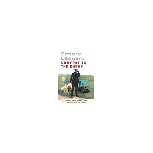 Comfort To The Enemy - Leonard, Elmore