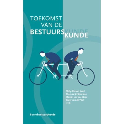 Toekomst Van De Bestuurskunde - Essayreeks