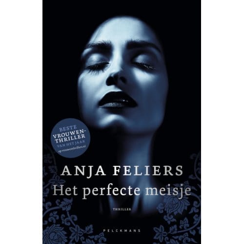 Het Perfecte Meisje - Pelkmans - Anja Feliers