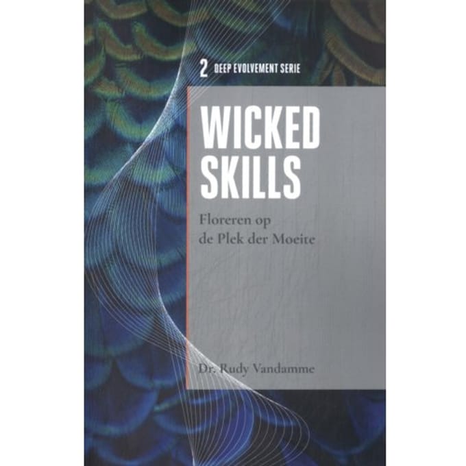 Wicked Skills - Deep Evolvement - Rudy Vandamme