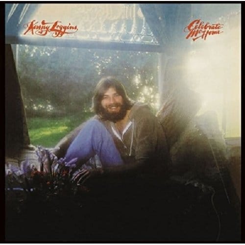 Celebrate Me Home - Kenny Loggins
