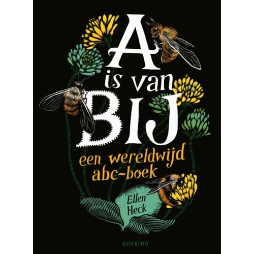 A Is Van Bij - Ellen Heck
