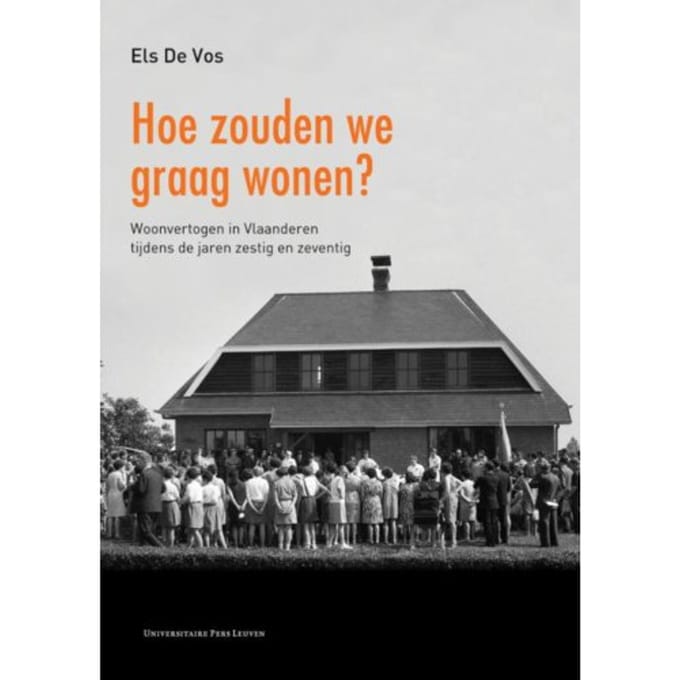 Hoe Zouden We Graag Wonen? - Els De Vos