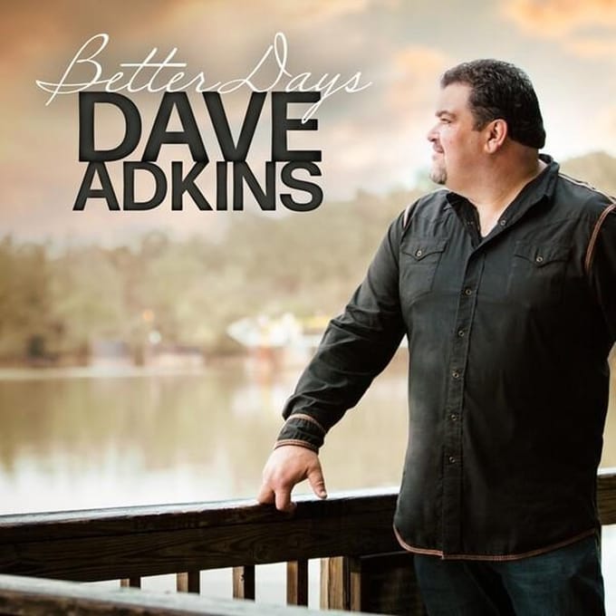 Dave Adkins - Better Days (CD)