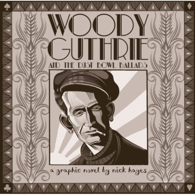 Woody Guthrie - Nick Hayes