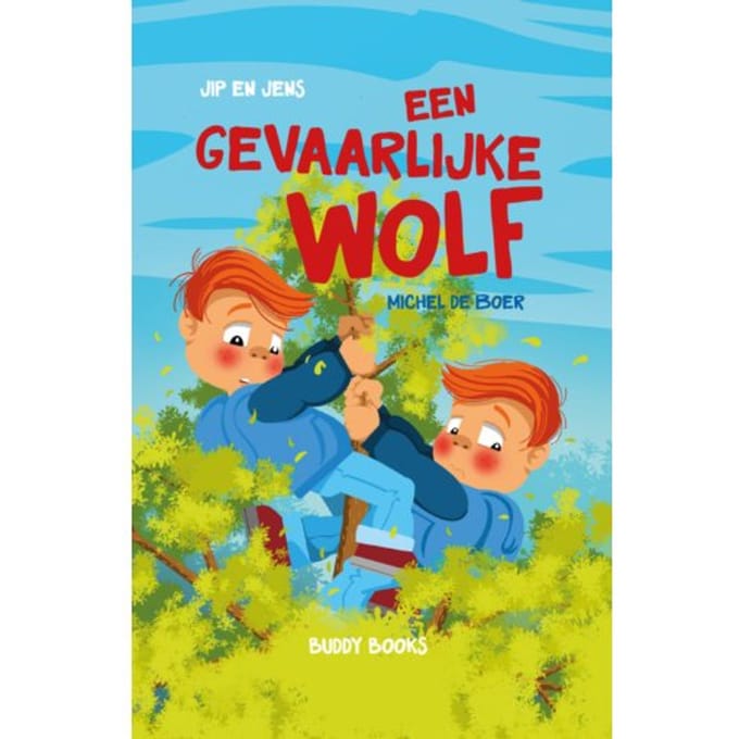 Een Gevaarlijke Wolf - Jip En Jens - Michel De Boer