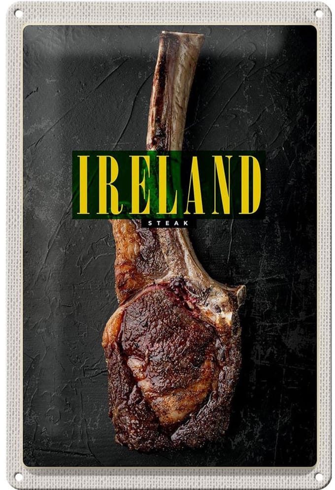 Blechschild Reise 20x30cm Irland Irisches Anbus Tomahawk Steak