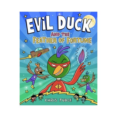 Evil Duck And The Feather Of Fortune - Chris Judge