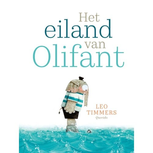 Het Eiland Van Olifant - Leo Timmers