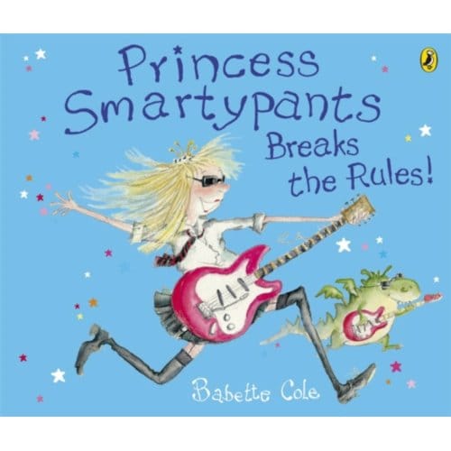 Princess Smartypants Breaks The Rules! - Babette Cole