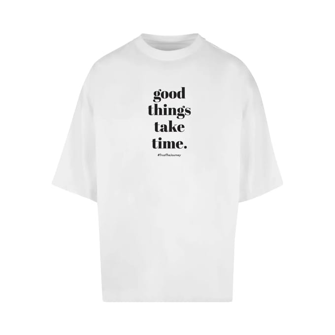T-shirt Merchcode Good Things Take Time Huge