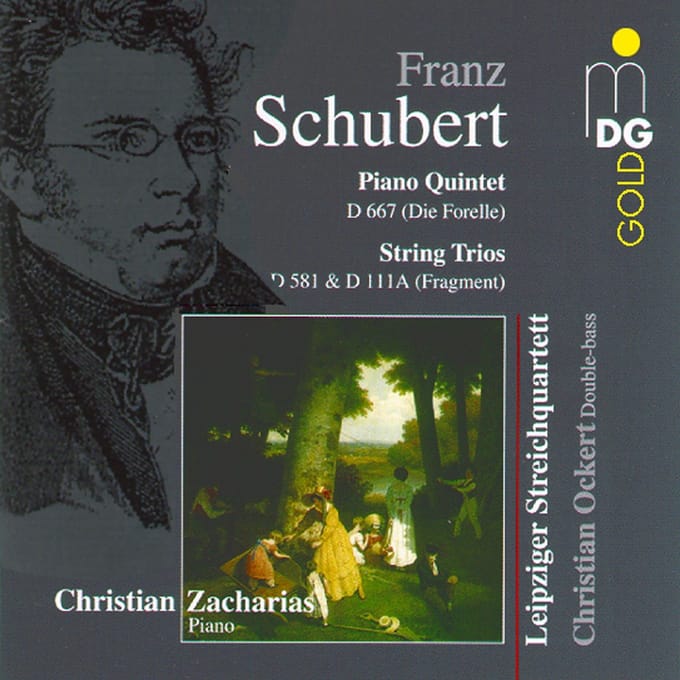 Christian Zacharias, Leipziger Streichquartett, Christian Ockert - Schubert: Piano Quintet D667 (Forelle) | String Trios D 581 & D 111A (Fragment) (CD)