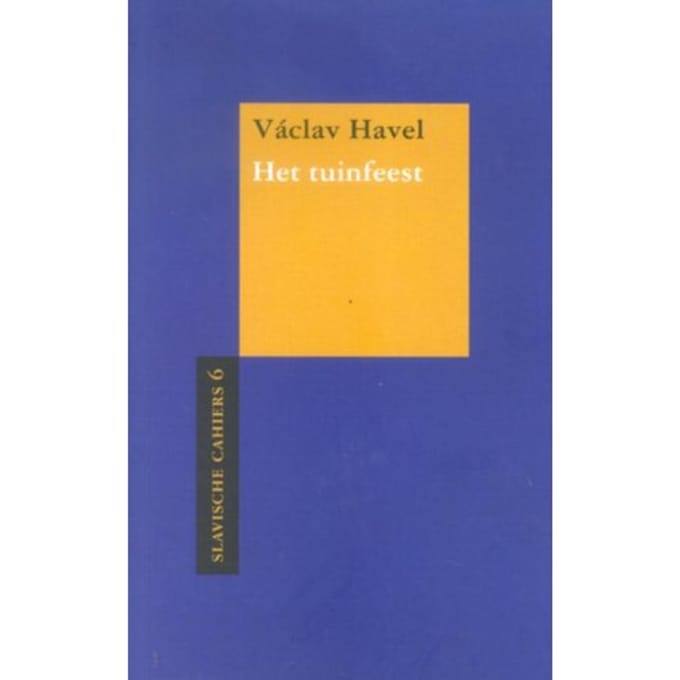 Het Tuinfeest - Slavische Cahiers - Vaclav Havel