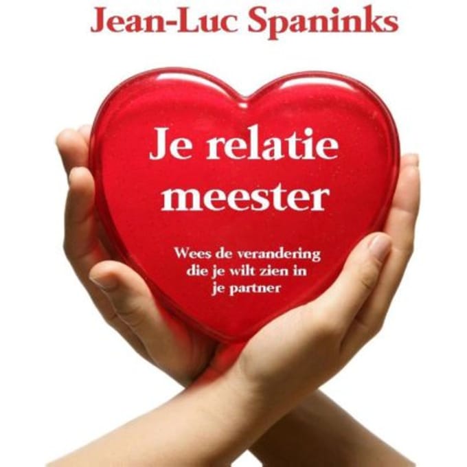 Je Relatie Meester - Jean-Luc Spaninks
