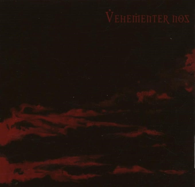 Vehementer Nos - Vehementer Nos (CD)