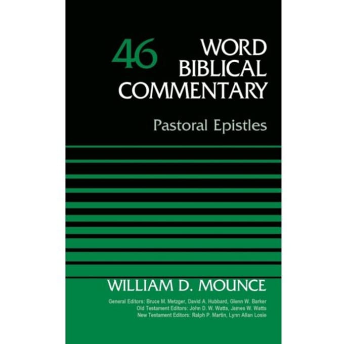 Pastoral Epistles, Volume 46 - Word Biblical Commentary - Lynn Allan Losie