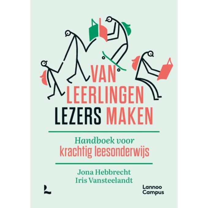 Van Leerlingen Lezers Maken - Iris Vansteelandt