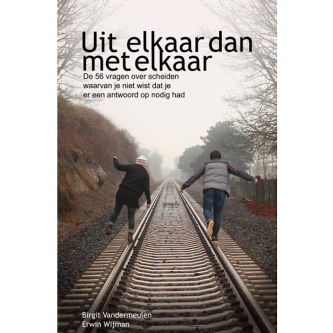 Uit Elkaar Dan Met Elkaar - Erwin Wijman