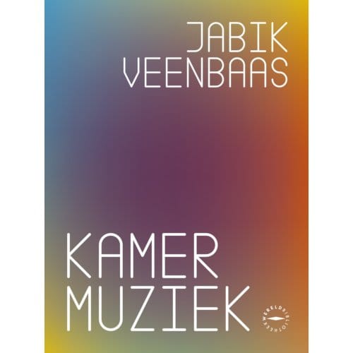 Kamermuziek - Jabik Veenbaas