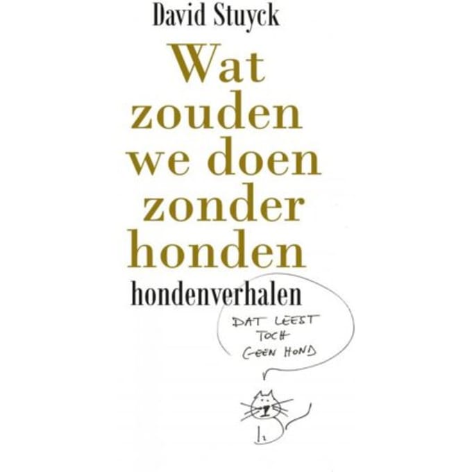 Wat Zouden We Doen Zonder Honden - David Stuyck