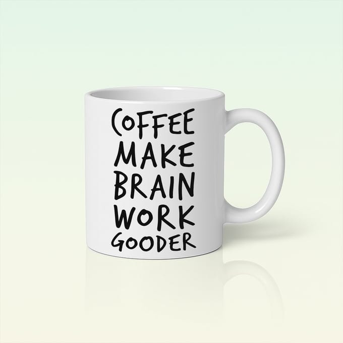 330ml Coffee Make Brain Work Gooder Grappige Quote Mok