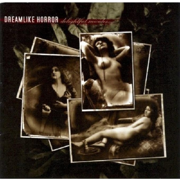 Dreamlike Horror - Delightful Suicides