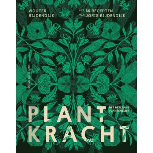 Plantkracht - Wouter Bijdendijk