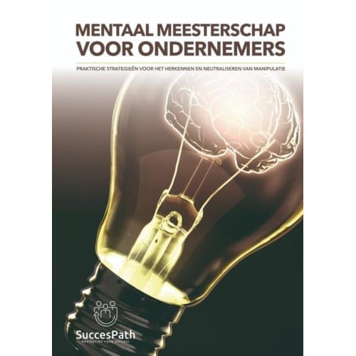 Mentaal Meesterschap Voor Ondernemers - Andy De Bondt