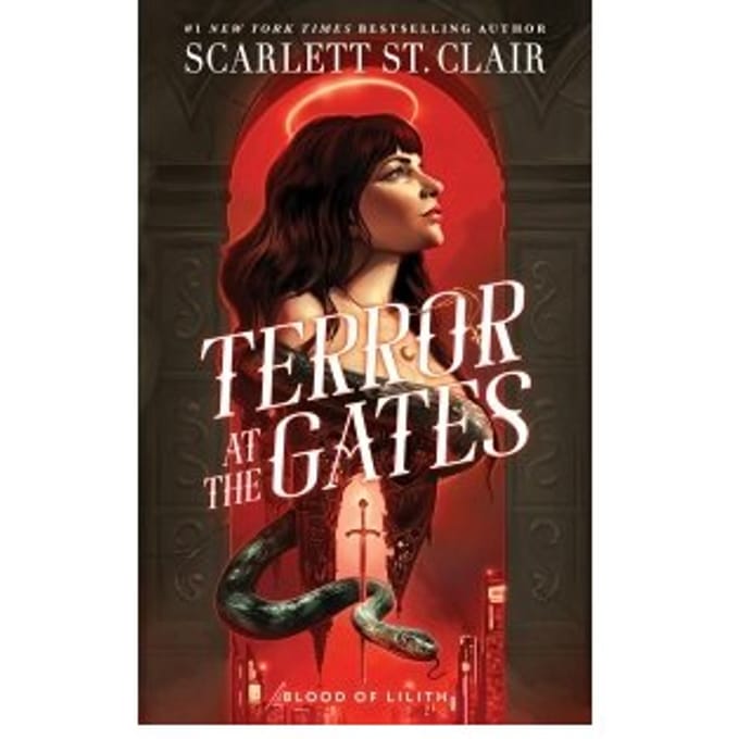 Terror At The Gates - Blood Of Lilith - Scarlett St. Clair