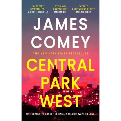 Central Park West - A Nora Carleton Legal Thriller - James Comey