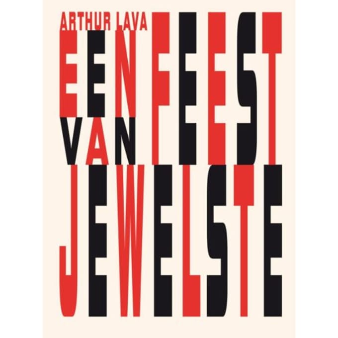 Een Feest Van Jewelste - Eigentijdse Poezie - Arthur Lava
